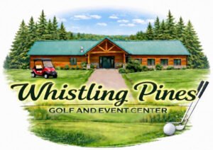 Whistling Pines Golf and Events